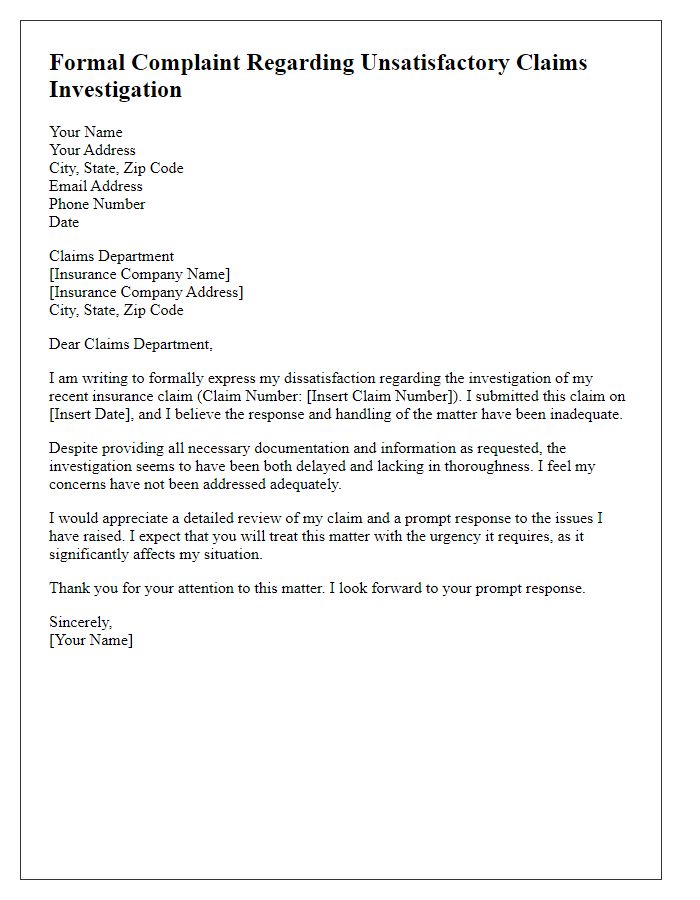 Letter template of formal insurance complaint due to unsatisfactory claims investigation.