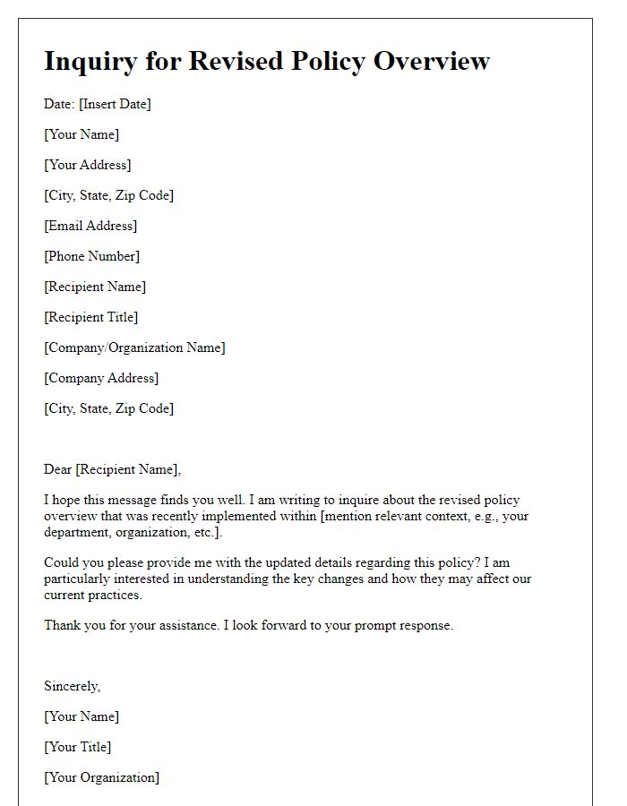 Letter template of inquiry for revised policy overview.