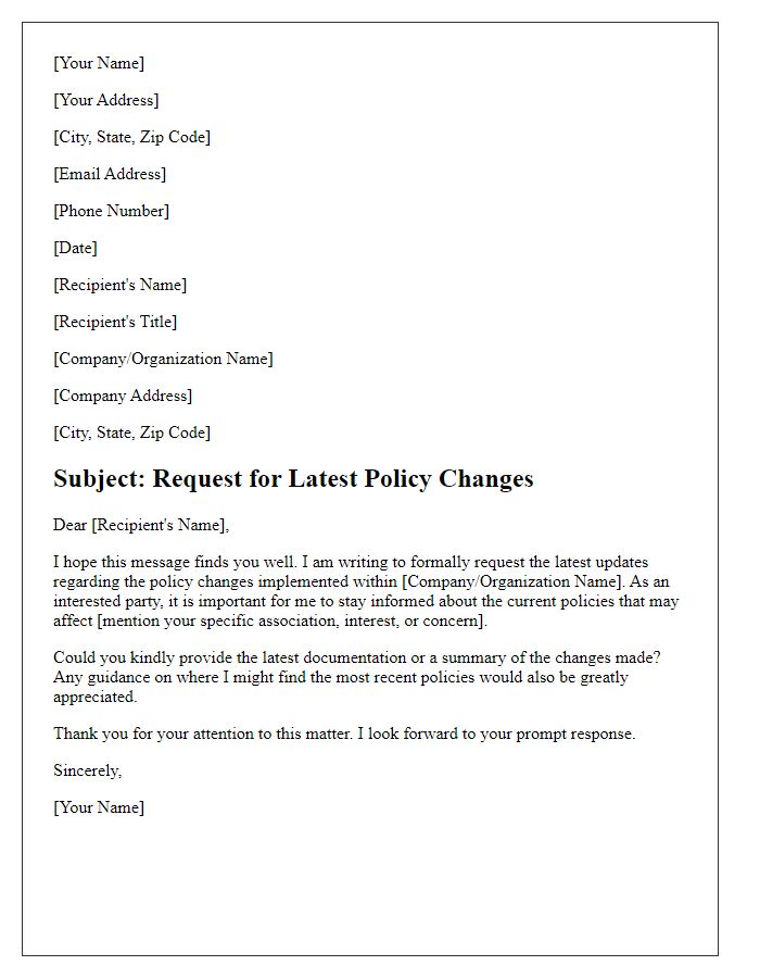 Letter template of request for the latest policy changes.