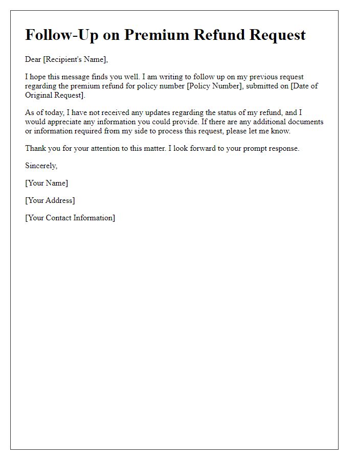 Letter template of follow-up on premium refund request