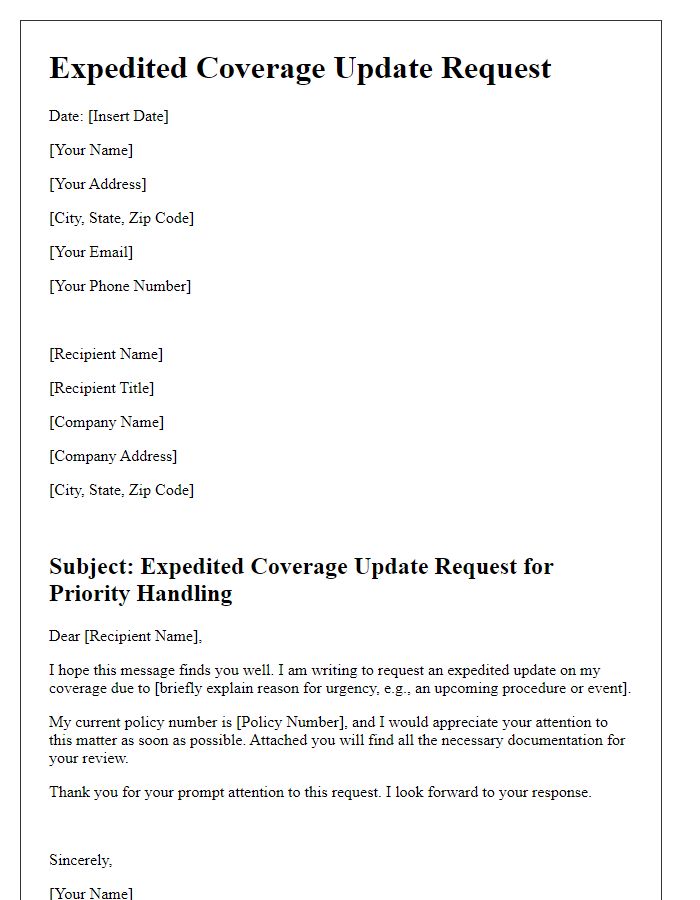 Letter template of expedited coverage update for priority handling