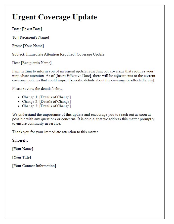 Letter template of urgent coverage update for immediate attention