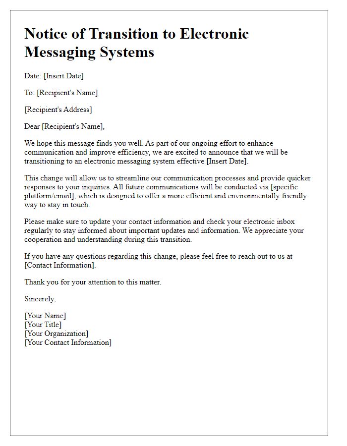 Letter template of shifting to electronic messaging systems.