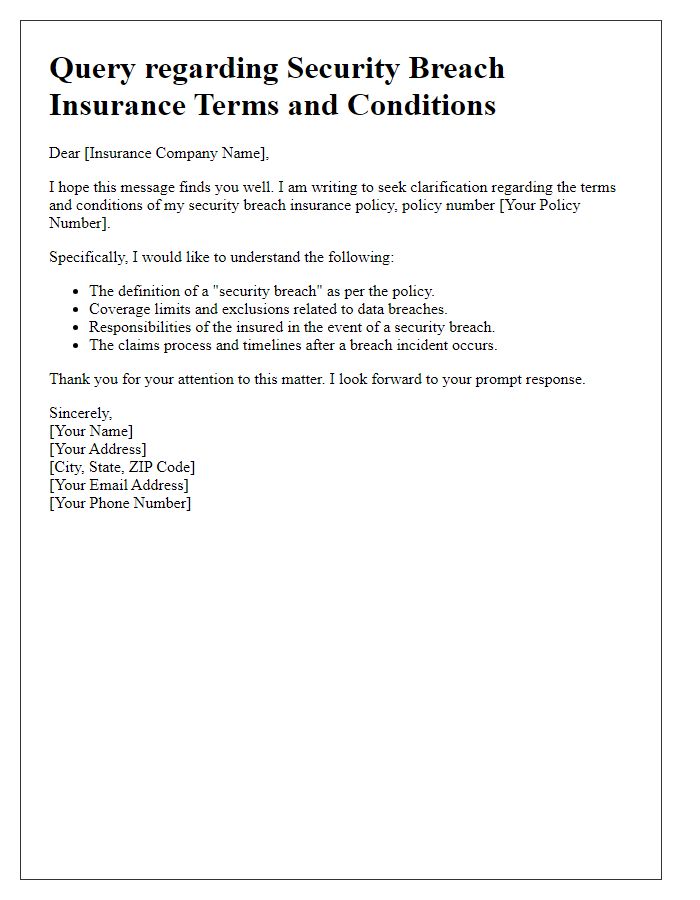 Letter template of security breach insurance terms and conditions query