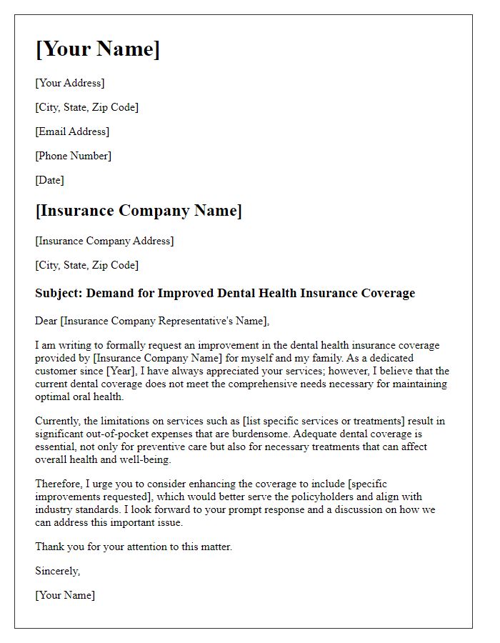 Letter template of demand for improved dental health insurance coverage