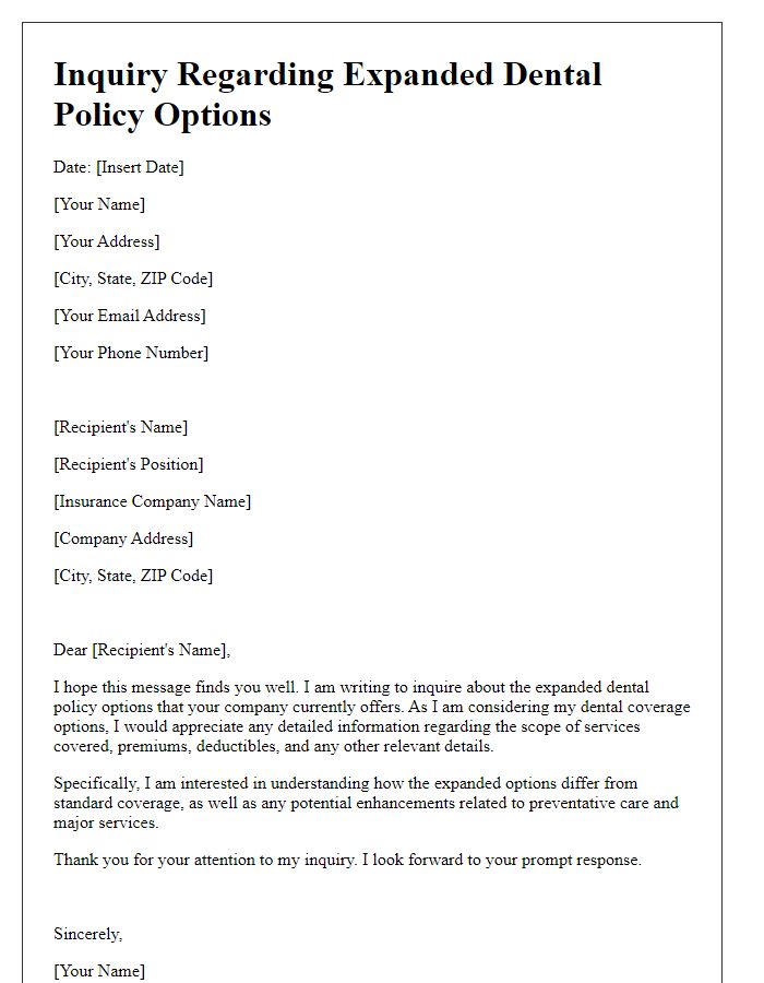 Letter template of inquiry regarding expanded dental policy options