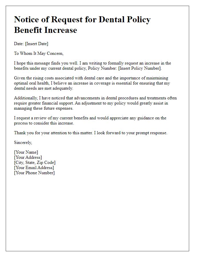 Letter template of notice for desired dental policy benefit increase