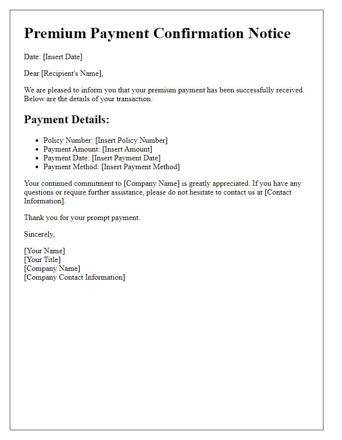 Letter template of confirmation notice for premium premium payment