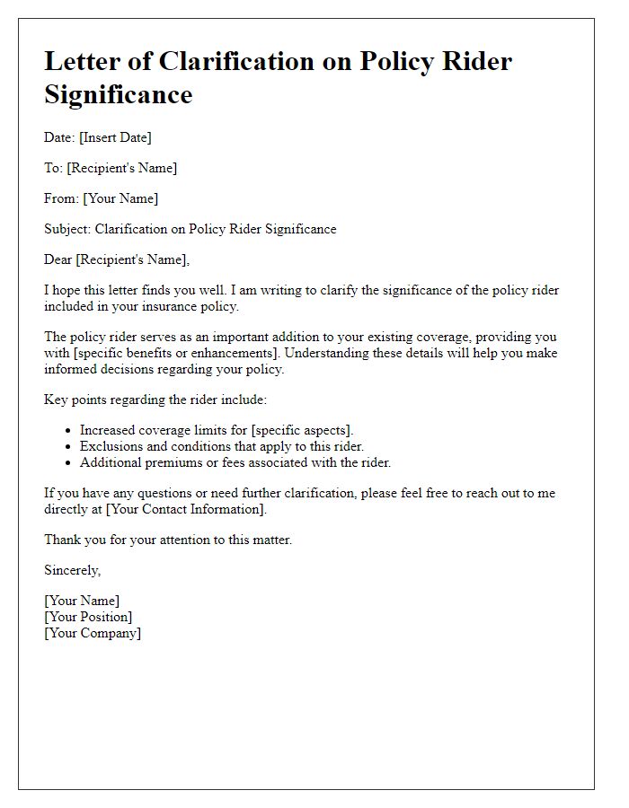 Letter template of policy rider significance clarification