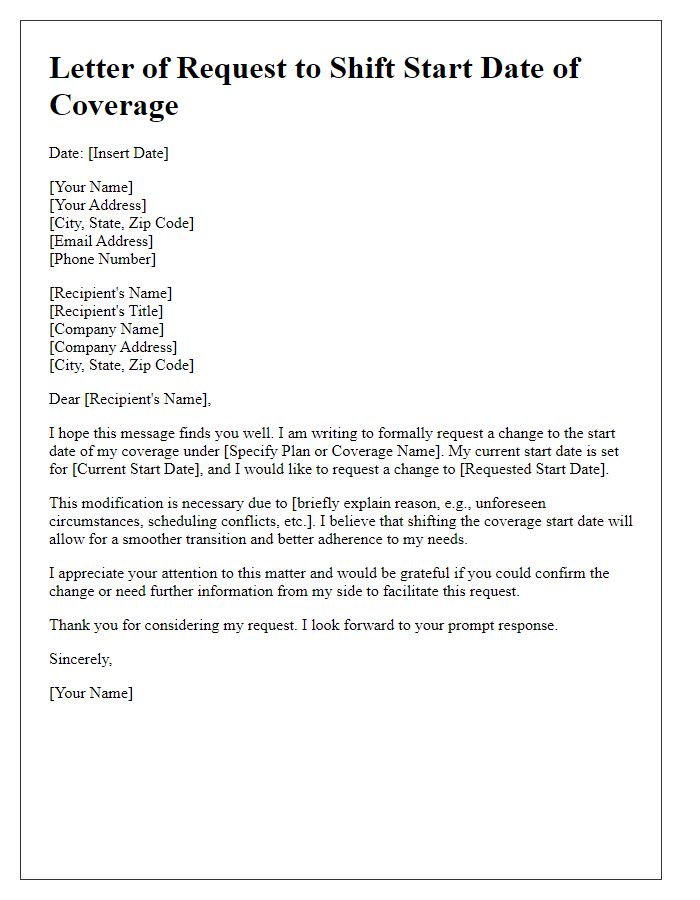 Letter template of formal request for shifting start date of coverage.