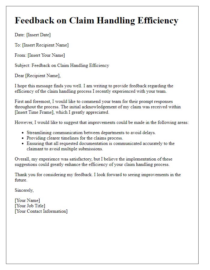 Letter template of feedback on claim handling efficiency