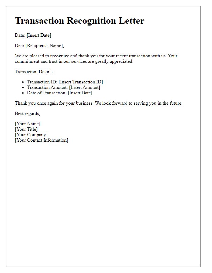 Letter template of recognition for your recent transaction