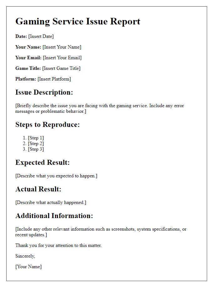 Letter template of gaming service issue report