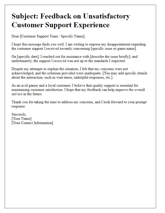 Letter template of unsatisfactory gaming customer support