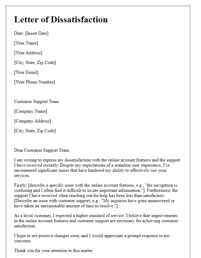 Letter template of dissatisfaction with online account features and support