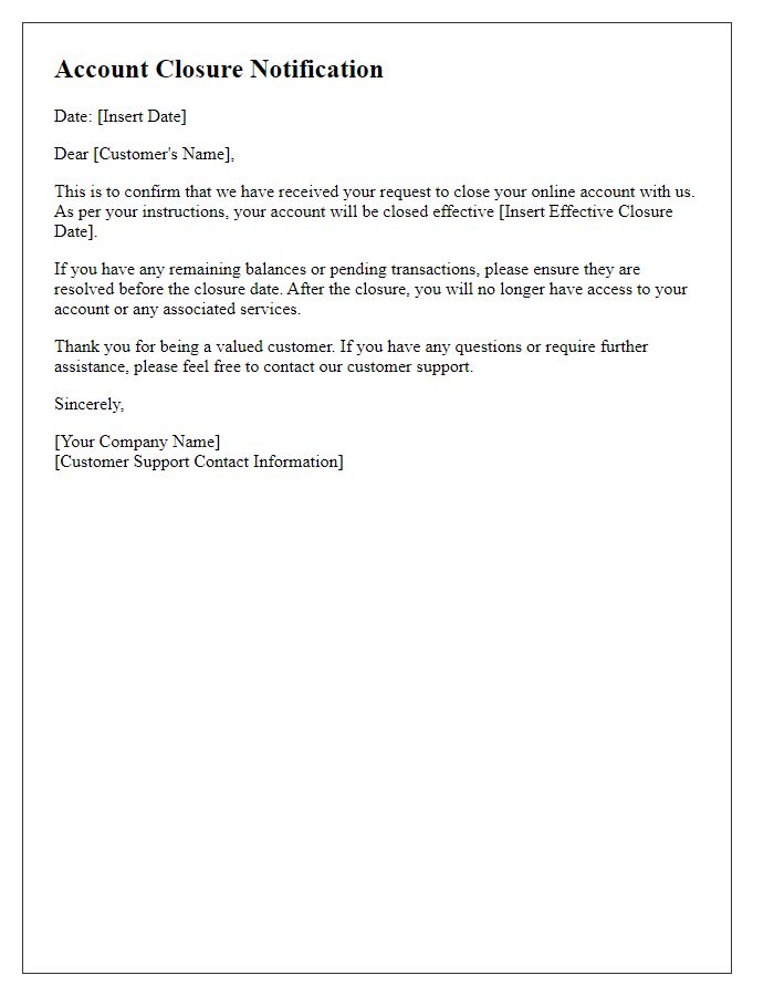 Letter template of notification for online account closure request