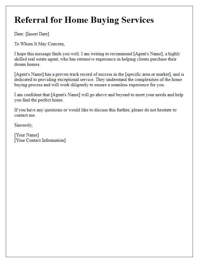 Letter template of real estate agent referral for home buying.