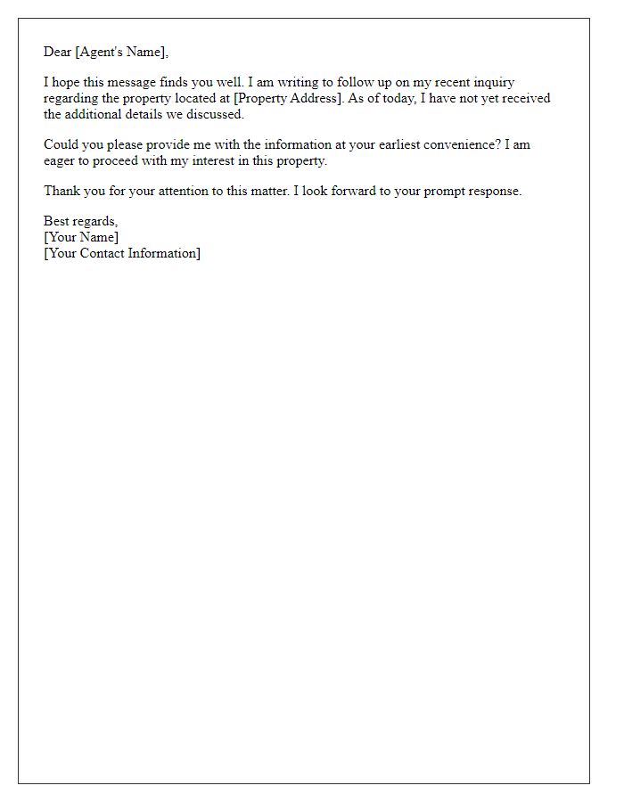 Letter template of property inquiry follow-up regarding unreceived details.