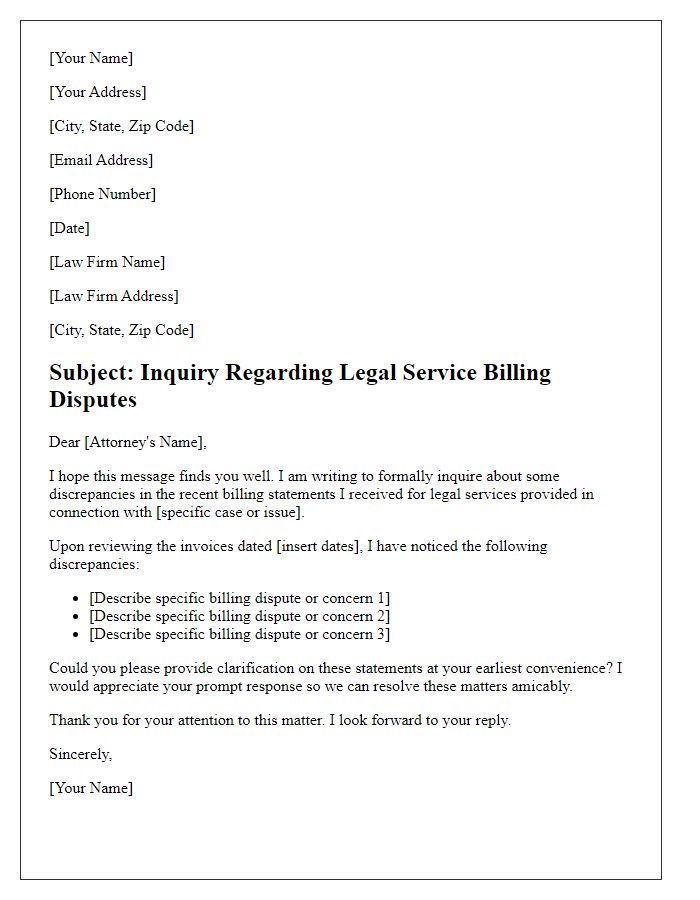 Letter template of inquiry regarding legal service billing disputes.