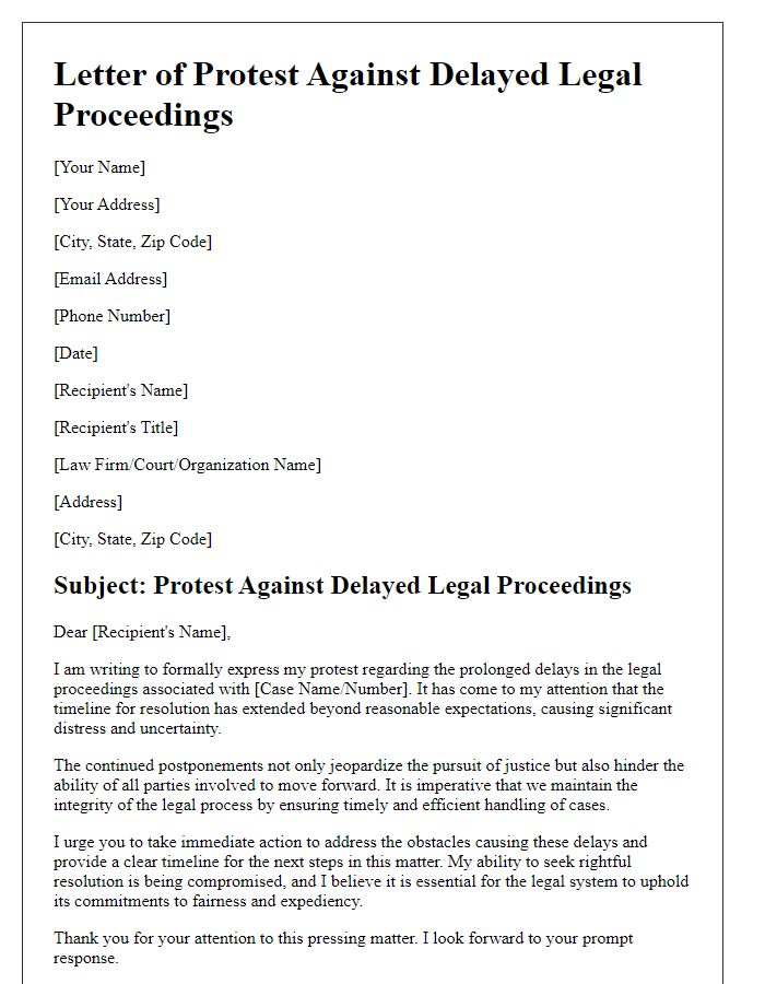 Letter template of protest against delayed legal proceedings.