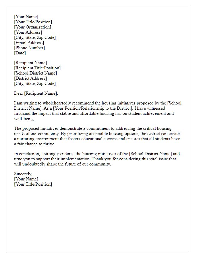 Letter template of recommendation for school district housing initiatives