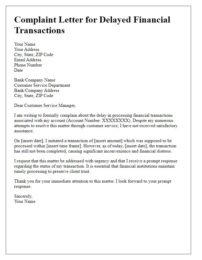 Letter template of complaint for delayed financial transactions.