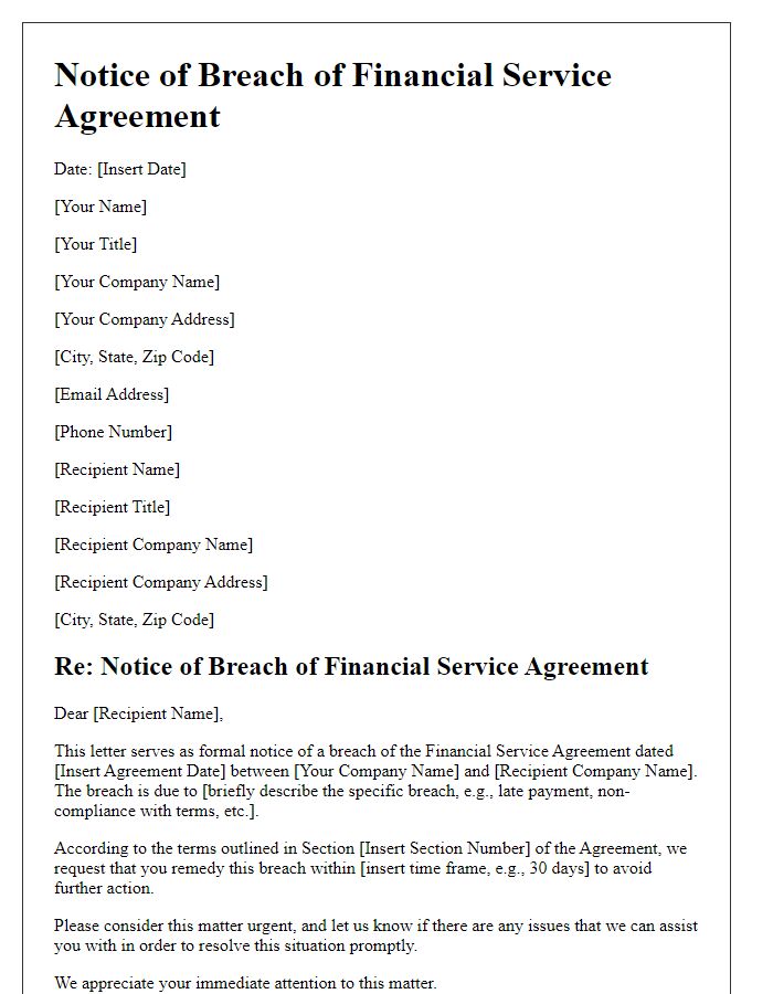 Letter template of notice for breach of financial service agreement.