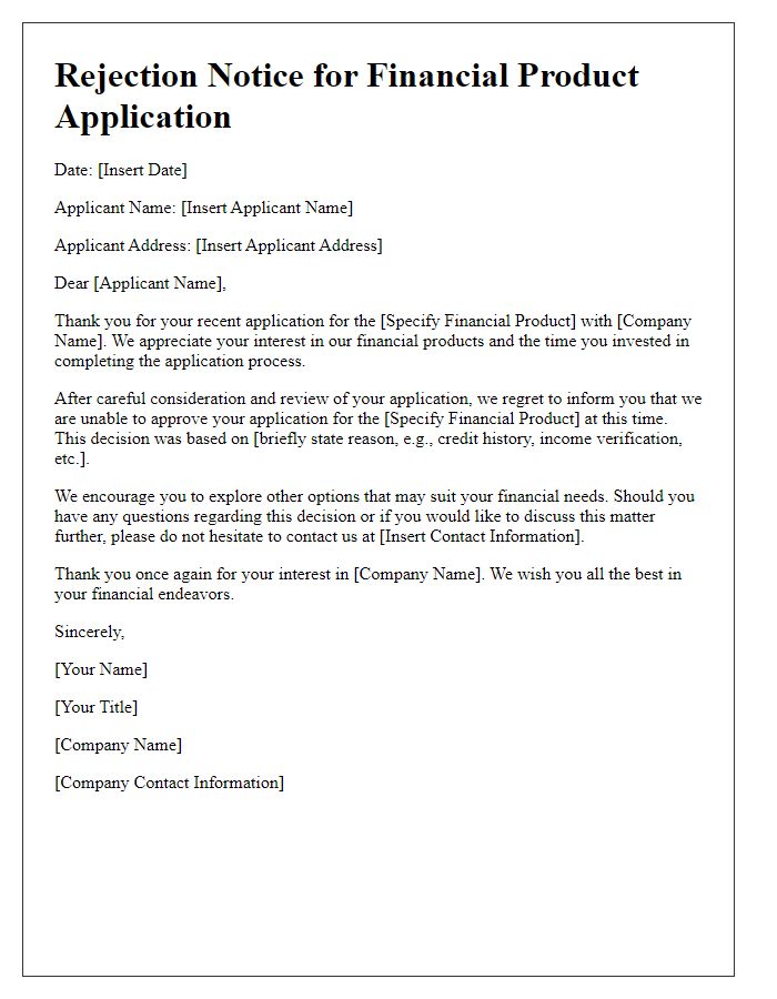 Letter template of rejection notice for financial product application.