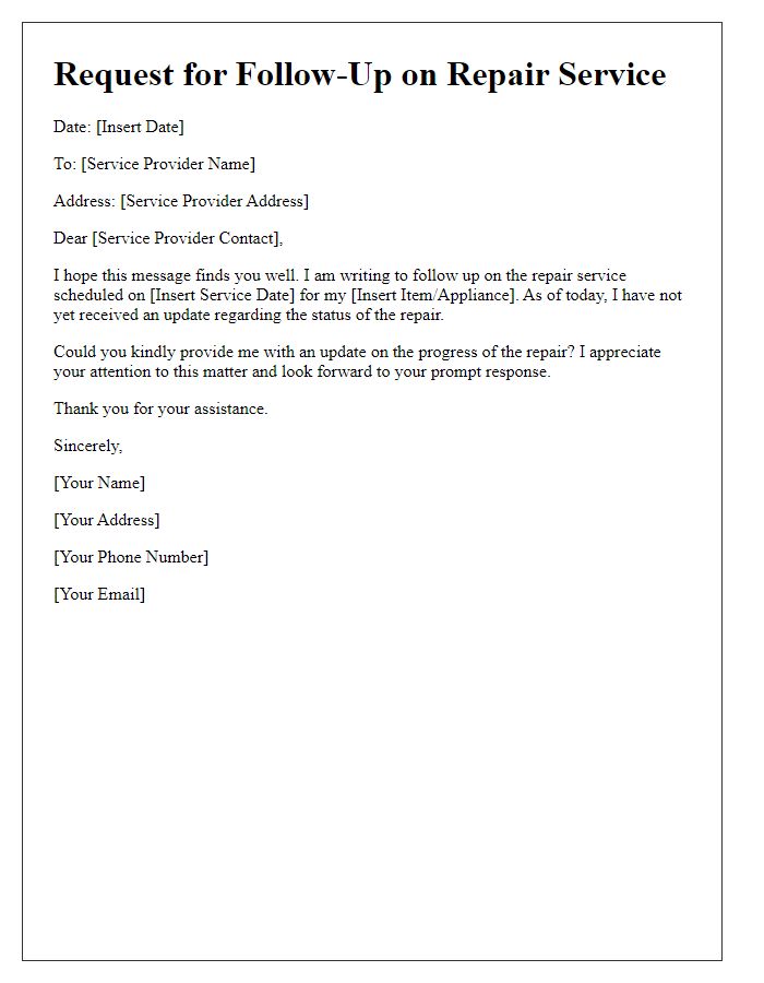 Letter template of request for follow-up on repair service issue.