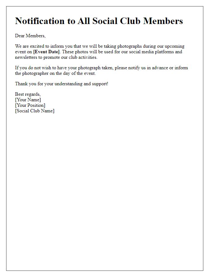 Letter template of notification for photographing social club members.