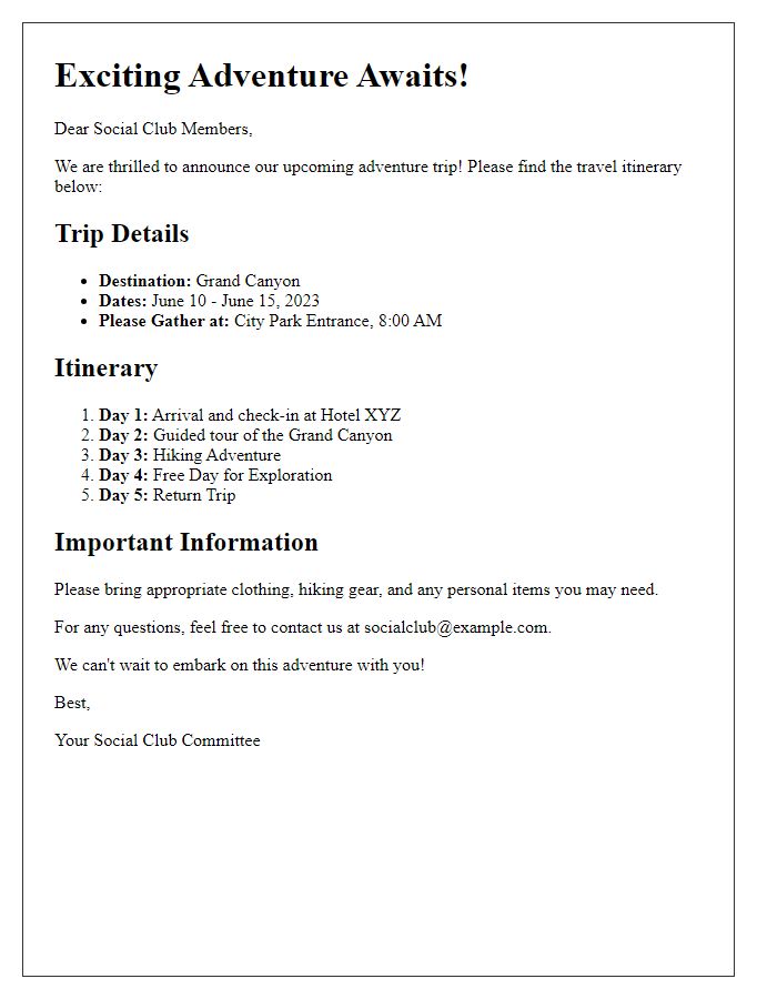 Letter template of travel itinerary announcement for social club adventure.