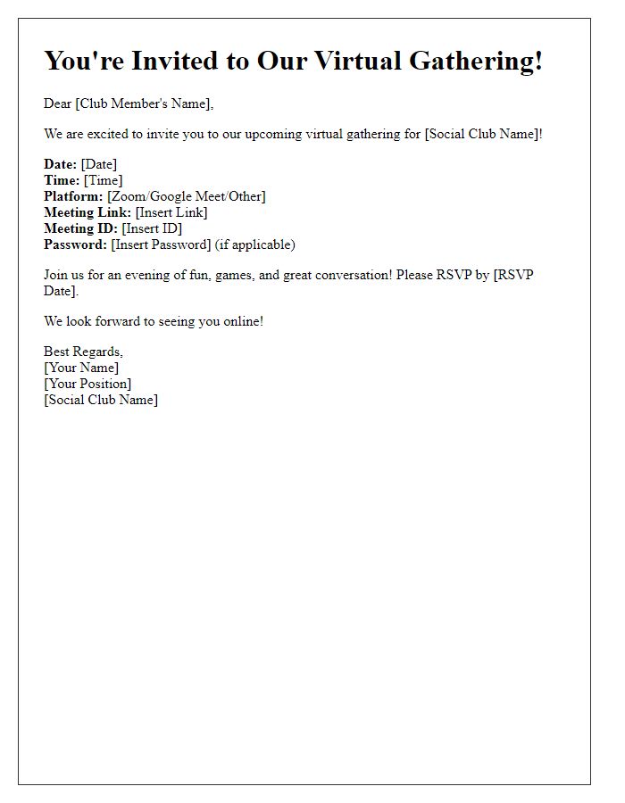 Letter template of virtual gathering invitation for social club members.