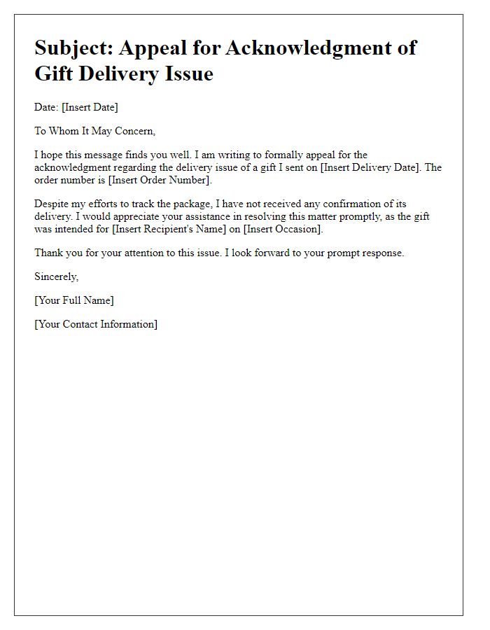 Letter template of appeal for acknowledgment of gift delivery issue