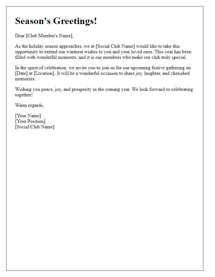 Letter template of festive greetings for social club members.