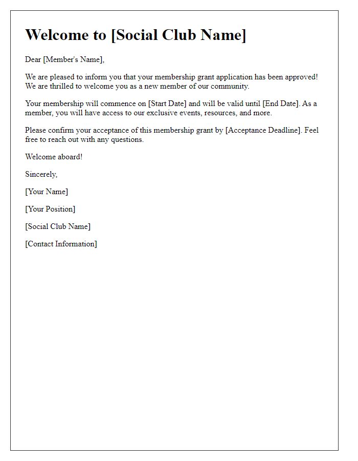 Letter template of social club membership grant communication