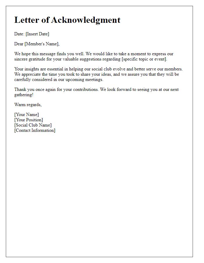 Letter template of acknowledgment for suggestions from social club members.