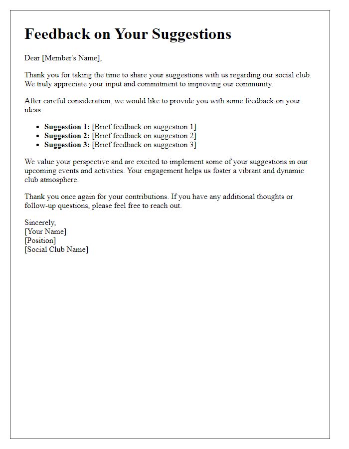 Letter template of feedback for social club member suggestions.