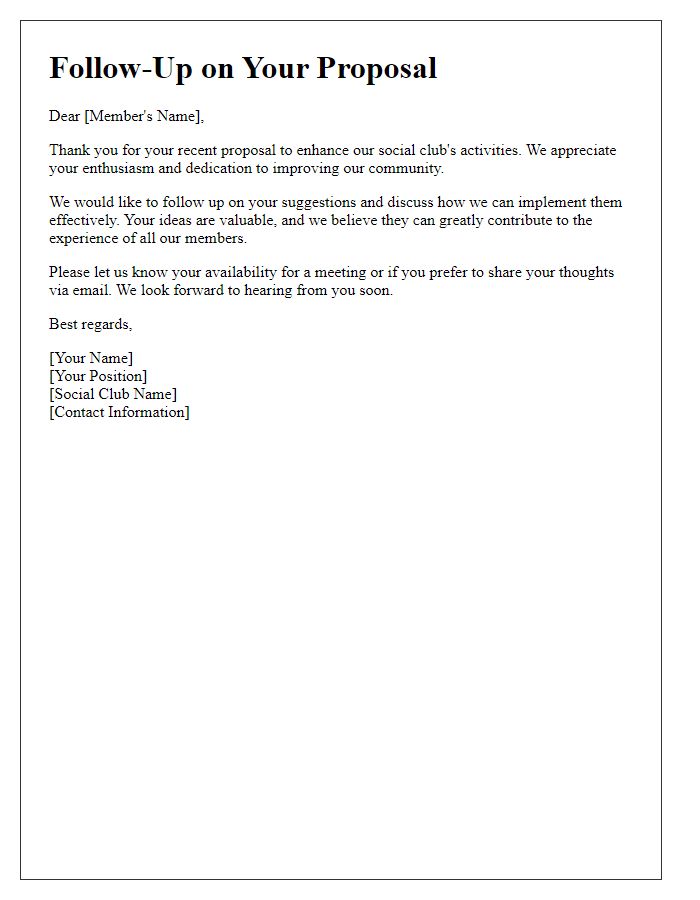 Letter template of follow-up on social club member proposals.