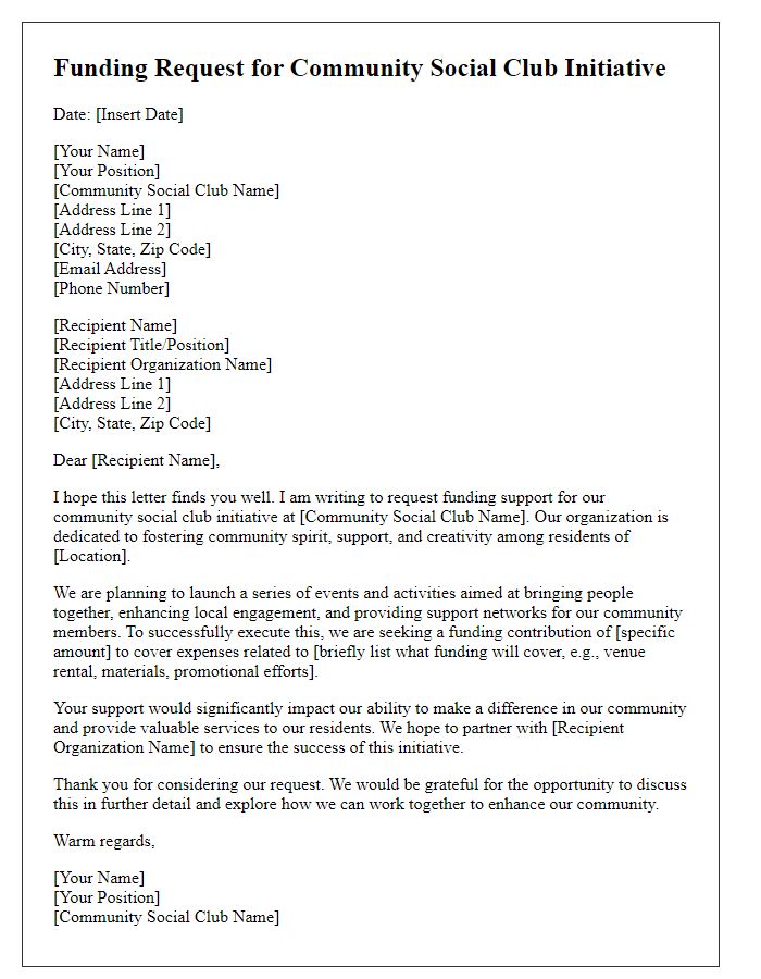 Letter template of funding request for community social club initiative.