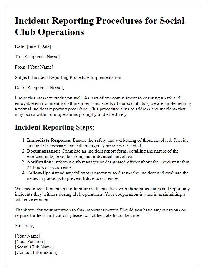 Letter template of incident reporting procedures for social club operations.