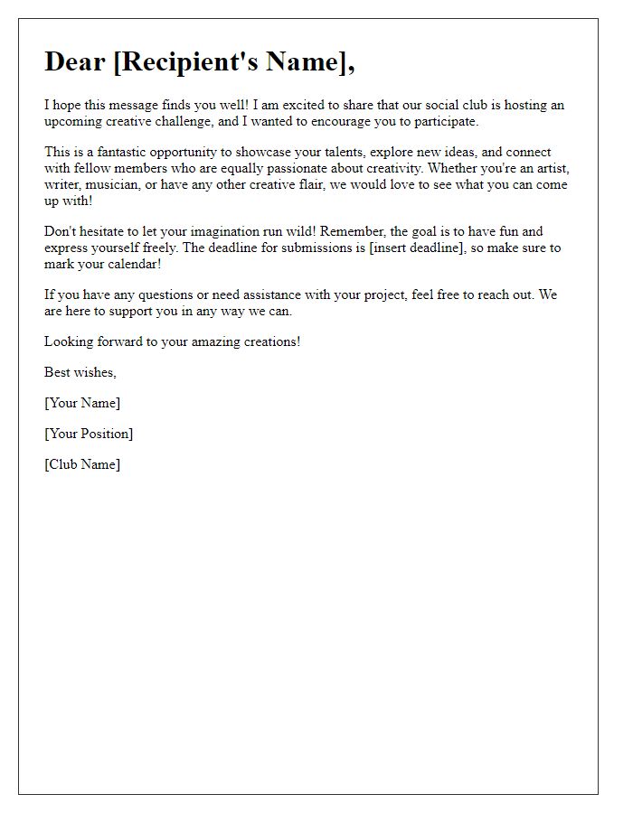 Letter template of encouragement to enter the social club's creative challenge.