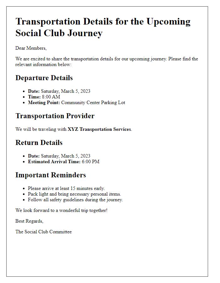 Letter template of transportation details for social club journey.