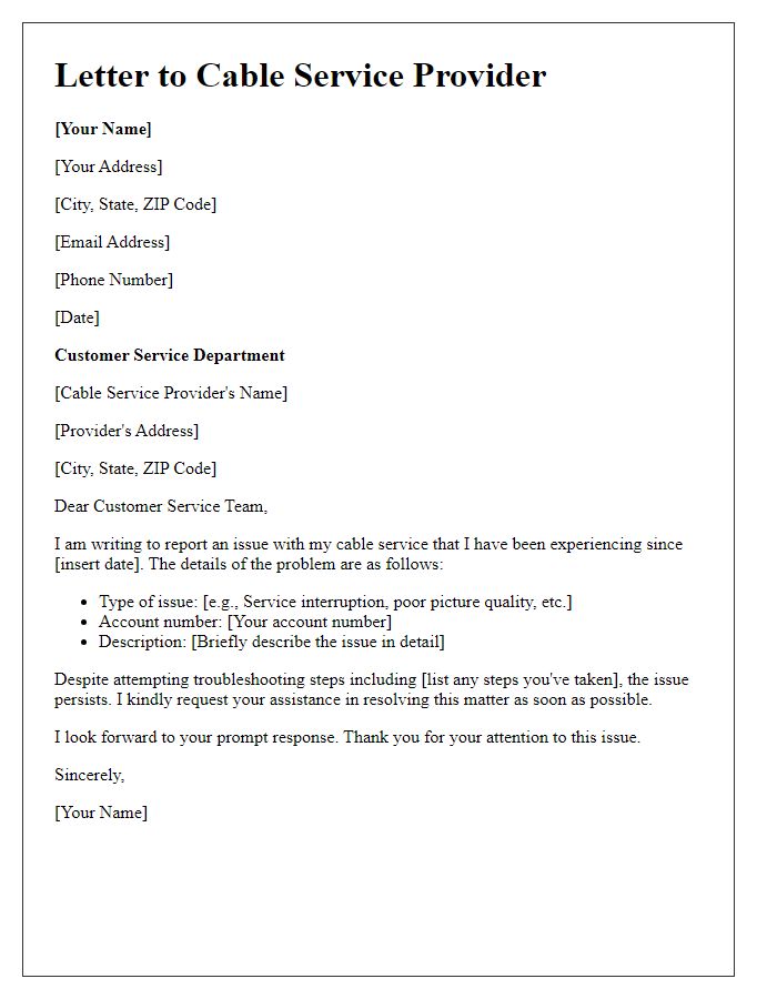 Letter template for reporting issues with cable service.