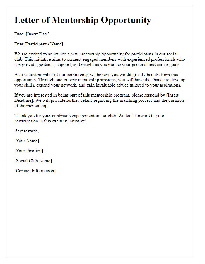 Letter template of mentorship opportunity for engaged social club participants.