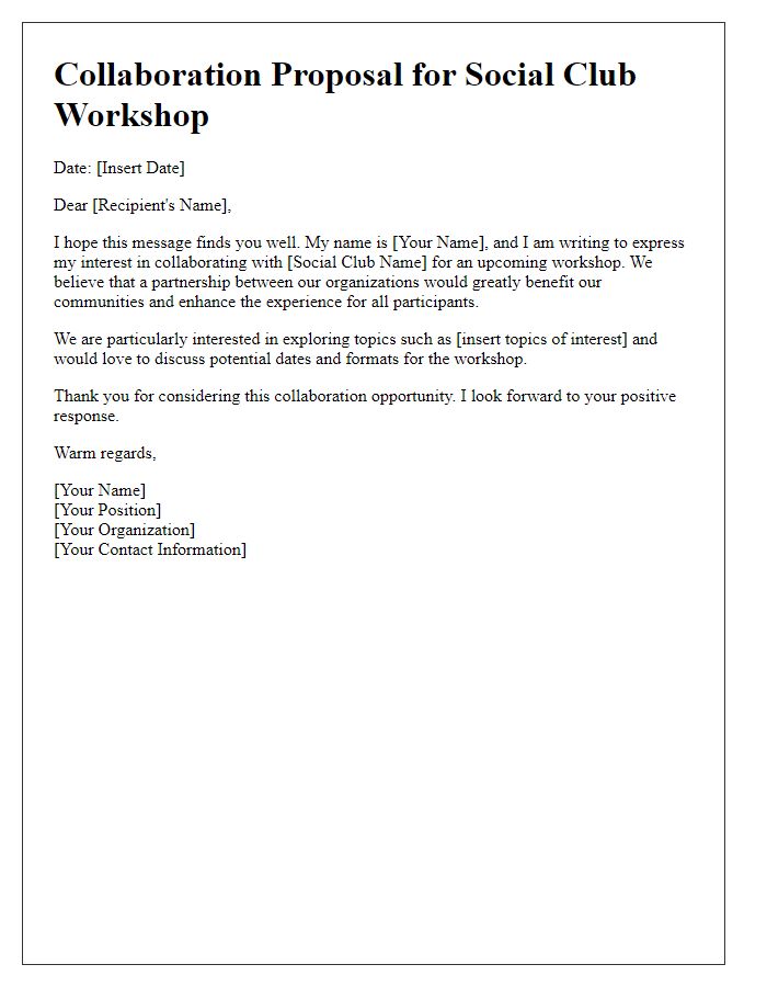 Letter template of interest expressed for social club workshop collaboration.