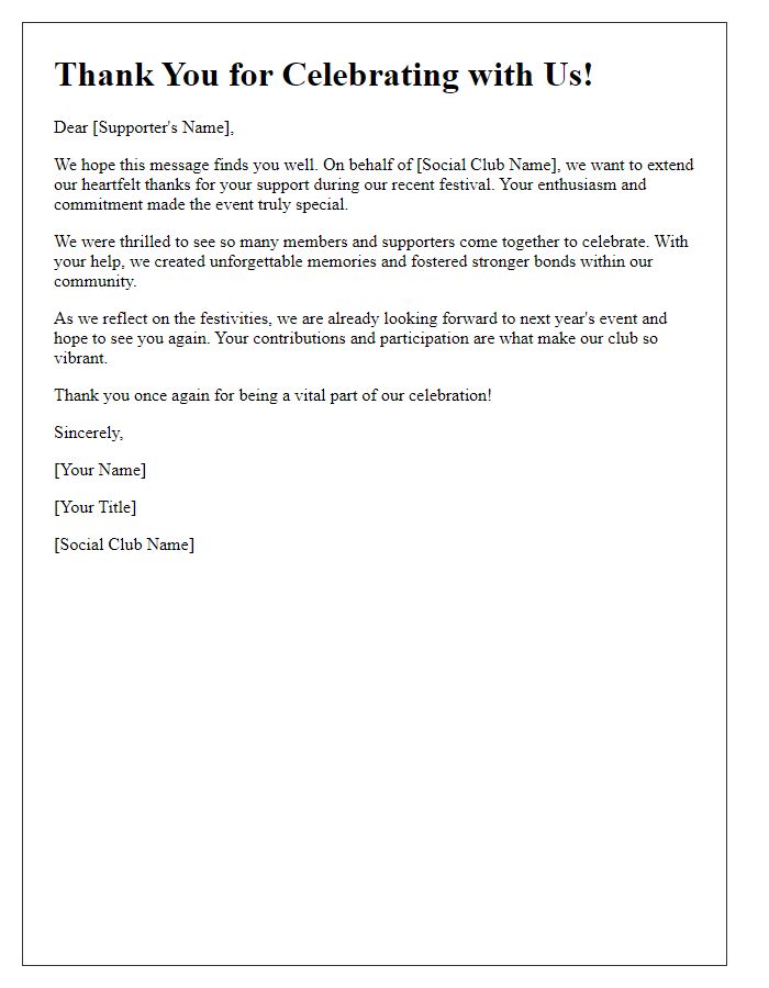 Letter template of post-festival celebration thank you for social club supporters.