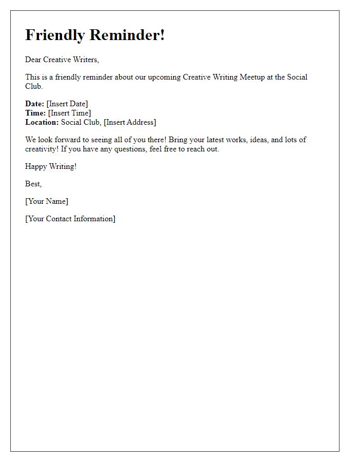 Letter template of friendly reminder for the creative writing meetup at the social club