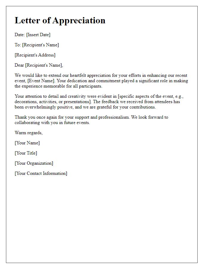 Letter template of appreciation for enhancing our event experience