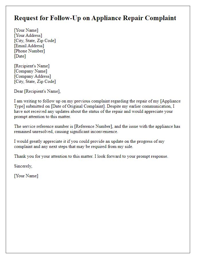 Letter template of request for a follow-up on appliance repair complaint.