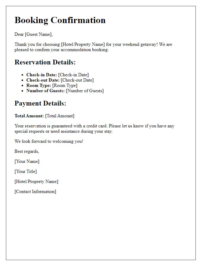 Letter template of accommodation booking confirmation for weekend getaway.